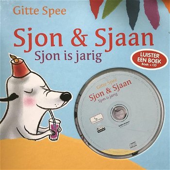 Gitte Spee - Sjon & Sjaan - Sjon Is Jarig (Boek & CD) Hardcover/Gebonden - 0