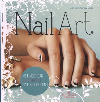 Donne & ginny geer - nail art - met meer dan 50 originele nail art design - 0