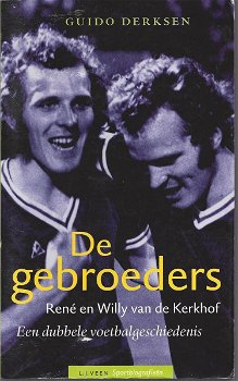De Gebroeders - René en Willy van de Kerkhof - 0