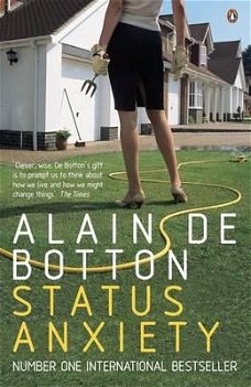 Alain De Botton  -  Status Anxiety  (Engelstalig)