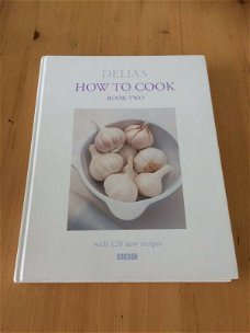 Delia Smith -  Delia's How To Cook  Book Two  (Hardcover/Gebonden) Engelstalig