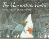 THE MAN WITH THE VIOLIN - Kathy Stinson - 0 - Thumbnail