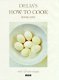 Delia Smith - Delia's How To Cook Book One (Hardcover/Gebonden) Engelstalig Nieuw - 0 - Thumbnail