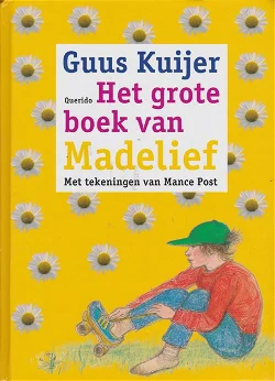 HET GROTE BOEK VAN MADELIEF - Guus Kuijer
