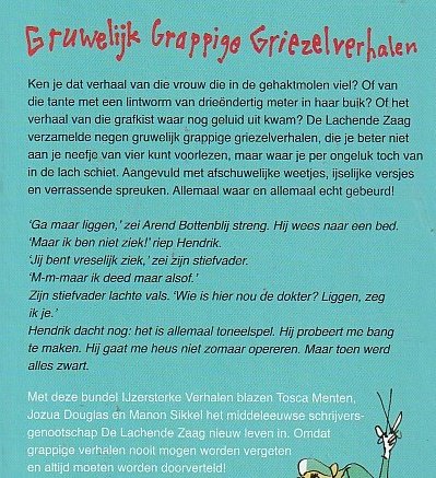 GRUWELIJK GRAPPIGE GRIEZELVERHALEN - Tosca Menten, Jozua Douglas & Mannon Sikkel - Afbeelding 2