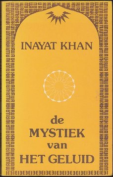 Inayat Khan: De mystiek van het geluid