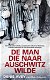 Denis Avey - De Man Die Naar Auschwitz Wilde - 0 - Thumbnail