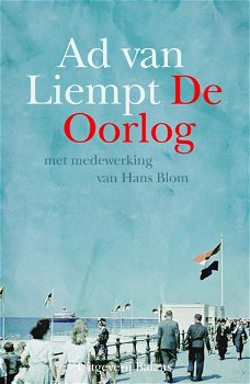 Ad van Liempt - De Oorlog (Hardcover/Gebonden) Nieuw - 0