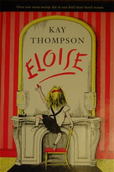 Kay Thompson: Eloise