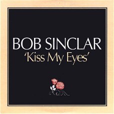 Bob Sinclar – Kiss My Eyes  (2 Track CDSingle)