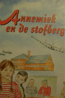 Edward Stoete: Annemiek en de stofberg