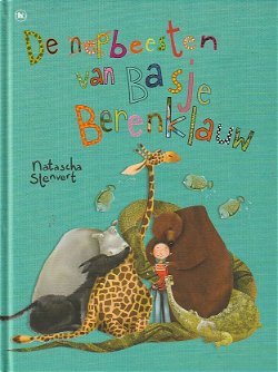 DE (NEP)BEESTEN VAN BASJE BERENKLAUW - Natascha Stenvert