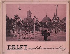 C. Goudappel  -  Delft Rond De Eeuwwisseling  (Hardcover/Gebonden)