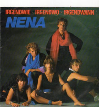 Nena – Irgendwie · Irgendwo · Irgendwann (1984) - 0