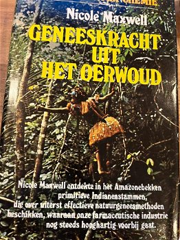 Nicole Maxwell - Geneeskracht Uit Het Oerwoud (Hardcover/Gebonden) - 0