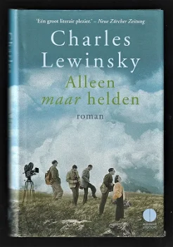 ALLEEN MAAR HELDEN - roman van Charles Lewinsky - 0