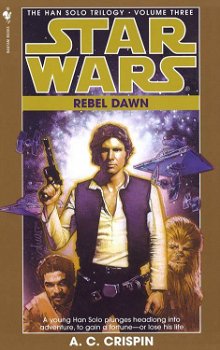 Star Wars: The Han Solo Trilogy: Rebel Dawn, Volume 3 - 0