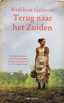 TERUG NAAR HET ZUIDEN - Kathleen Grissom - 0