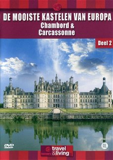 De Mooiste Kastelen van Europa - Chambord & Carcassonne (DVD) Nieuw