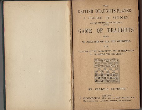 The British Draughts-Player : A Course of Studies on the Principles and Practice of ... Draughts - 2