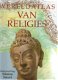 Ninian Smart - Wereldatlas Van Religies (Hardcover/Gebonden) Nieuw - 0 - Thumbnail