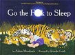 GO THE F.CK TO SLEEP - Adam Mansbach - 0 - Thumbnail