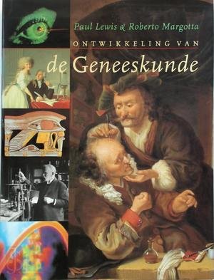 Paul Lewis & Roberto Margotta - Ontwikkeling Van De Geneeskunde (Hardcover/Gebonden) Nieuw - nr. 1