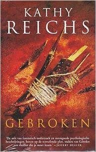 Kathy Reichs - Gebroken (Hardcover/Gebonden) Nieuw - 0