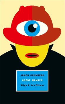 GOEDE MANNEN - roman van ARNON GRUNBERG - 0