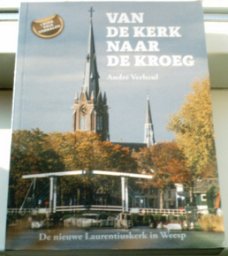 Laurentiuskerk in Weesp. Andre Verheul. ISBN 9789083035925.