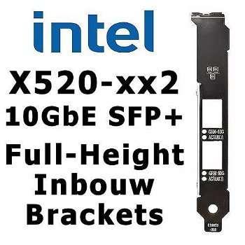 Intel X520-DA2 SR2 10GbE Full-Height FH LP Inbouw Brackets - 0