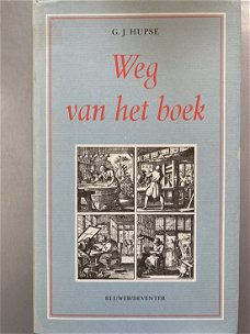 G.J. Hupse  -  Weg Van Het Boek  (Hardcover/Gebonden)