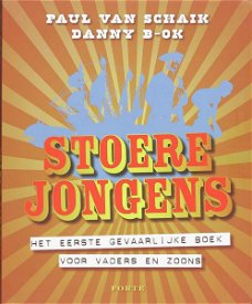 Paul van Schaik  -  Stoere Jongens  (Nieuw)