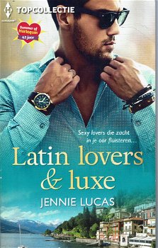 HQN TOPCOLLECTIE 138 Jennie Lucas = Latin lovers & luxe - 0