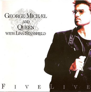 CD - George Michael and Queen - Five Live - 0