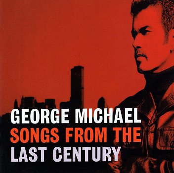 CD - George Michael - Songs from the last century - 0