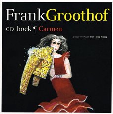 Frank Groothof  -  Carmen  (Boek met CD)  