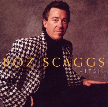 Boz Scaggs – Hits ! (CD) Nieuw/Gesealed - 0