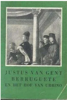 Justus Van Gent Berruguete en het hof van Urbino - 0