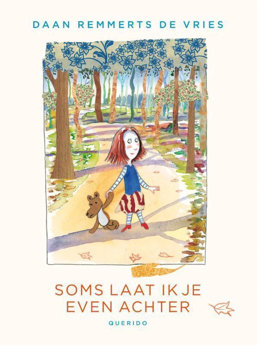 Daan Remmerts De Vries - Soms Laat Ik Je Even Achter (Hardcover/Gebonden)