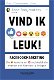 Anne Raaymakers - Vind ik Leuk ! (Hardcover/Gebonden) Nieuw - 0 - Thumbnail