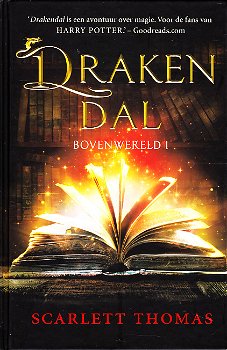 DRAKENDAL, BOVENWERELD boek 1 - Scarlett Thomas - 0