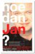 Karel Glastra van Loon, Kees Slager ~ Hoe dan, Jan? - 0 - Thumbnail