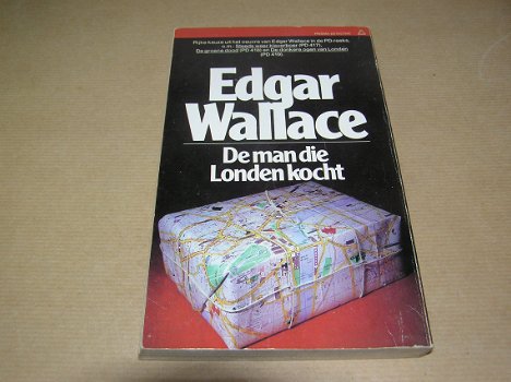 De Man Die Londen Kocht - Edgar Wallace - 1