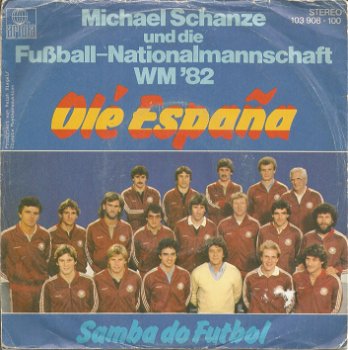 Michael Schanze Und Die Fußball-Nationalmannschaft – Olé España (1982) - 0