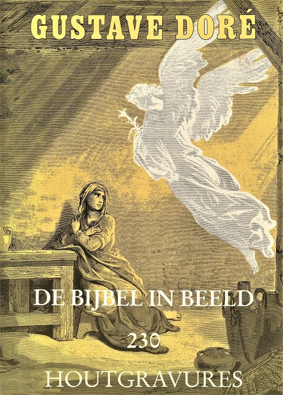GUSTAVE DORÉ - De Bijbel in beeld - 230 houtgravures - nr. 1
