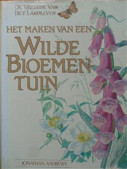 Het maken van een Wilde Bloemen Tuin - 0