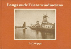 Langs oude Friese windmolens