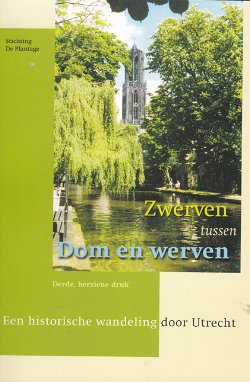 Zwerven tussen Dom en werven