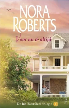 Nora Roberts - Voor Nu & Altijd